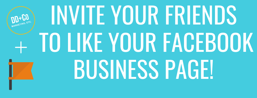 invite your friends to like your facebook business page