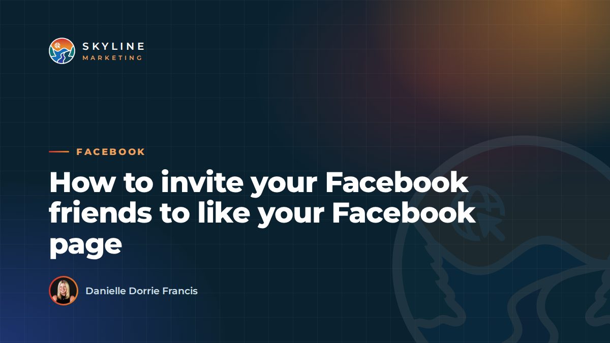 How to invite your Facebook friends to like your Facebook page