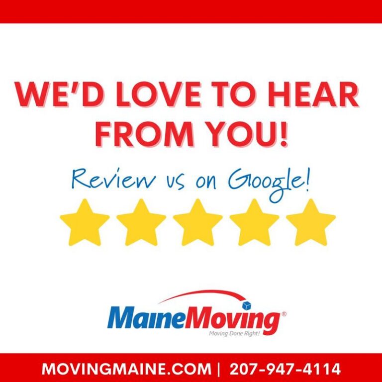“We’d love to hear from you” Google review request for Maine Moving